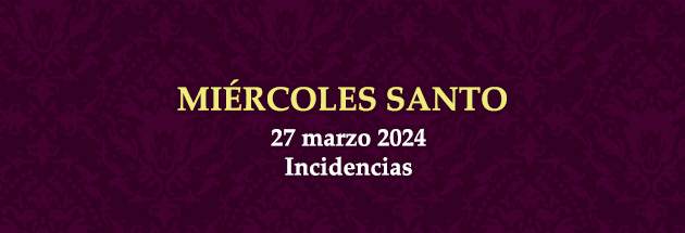 05 - Incidencias Miércoles Santo - SoyJerez Guía Comercial